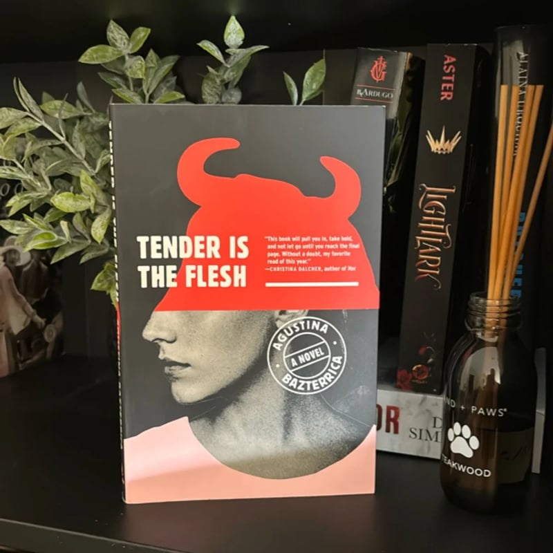 Tender Is the Flesh by Agustina Bazterrica